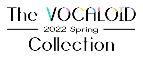 ネット最大のボカロイベント
【The VOCALOID Collection ～2022 Spring～】詳細発表
4月22日～25日、「ニコニコ超会議2022」と同時開催
～ボカロ楽曲ランキング、REMIX企画、ボカロ文化応援PROJECTなど～